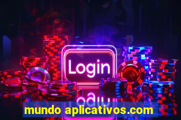 mundo aplicativos.com